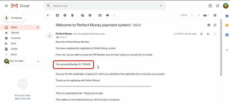 5. Check Your Email (including Spam) For An Email Of Perfectmoney, Then Look In Your Email For Your Member Id.